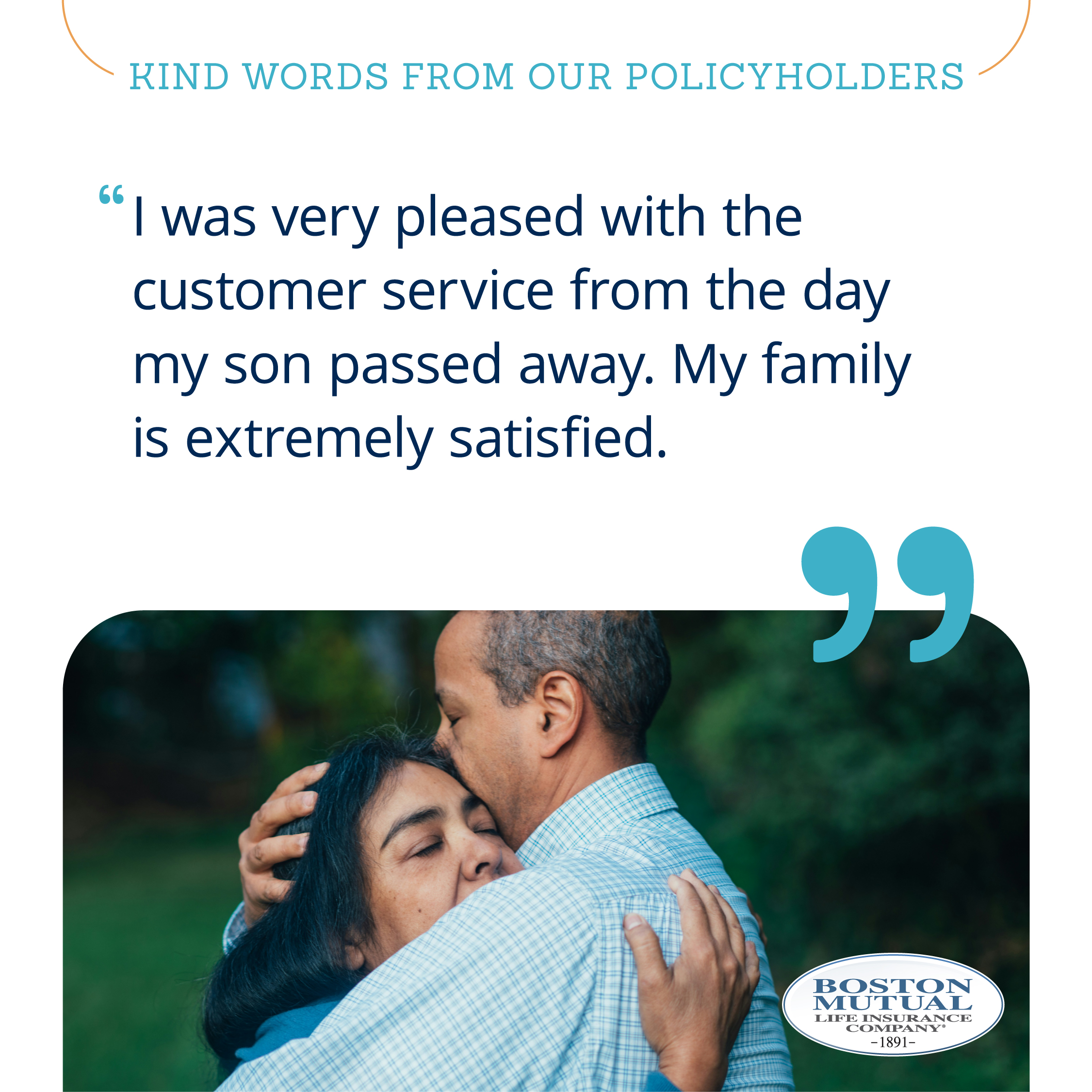 I was very pleased with the customer service from the day my son passed away. My family is extremely satisfied.